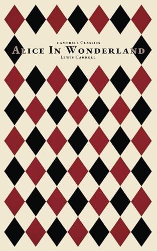 Alice In Wonderland (Campbell Classics) von Independently published